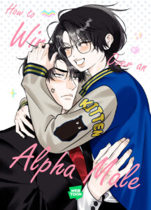 How to Win Over an Alpha Male